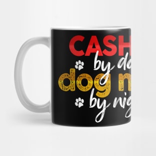 Cashier By Day Dog Mom By Night Mug